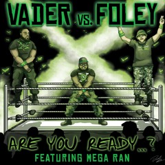 Are You Ready (ft. Mega Ran)