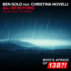 Ben Gold & Christina Novelli - All Or Nothing (Allen Watts Remix) [A State Of Trance 756] [OUT NOW]