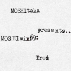 MOSHImix69 - Tred
