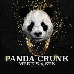 Desiigner - Panda Crunk (Mefjus & STN Mashup)*FREE DOWNLOAD*