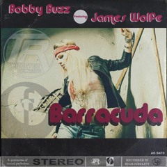 Heart - Barracuda 'Bobby BuzZ Feat. James Wolfe' (Heartbreak Mix) (1)