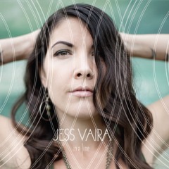 Jess Vaira - In A Line - 01 - What It Is