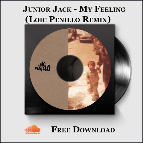 My Feeling (Loic Penillo remix)