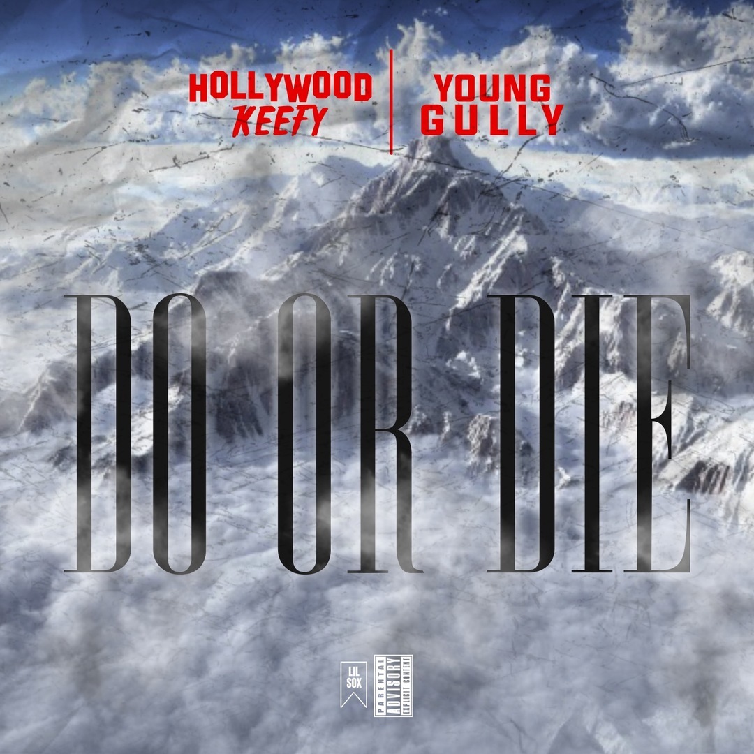 Hollywood Keefy ft.. Young Gully - Do or Die (prod. TeoILikeThis) [Thizzler.com Exclusive]