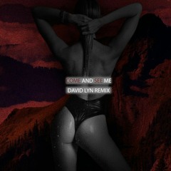 PARTYNEXTDOOR - Come And See Me (David Lyn Remix)