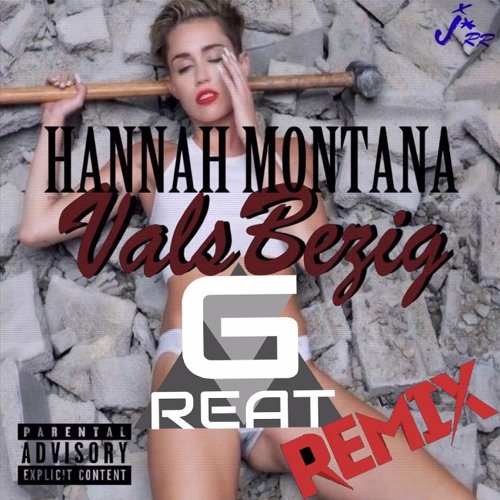 VALSBEZIG- HANAMONTANA ( G - REAT SNIPPET REMIX ) BuY = FREE DOWNLOAD