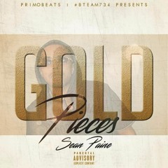 Sean Paine - Gold Pieces Prod By PRIMObeats