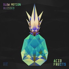 AF034 // Slow Motion! - Blessed (Original Mix) OUT NOW***