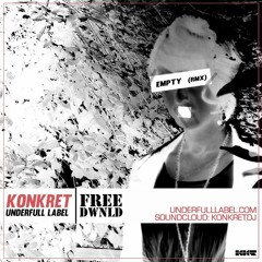 Empty (Vocal rework rmx) FREE DOWNLOAD!