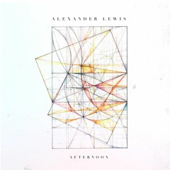 Alexander Lewis - Afternoon (Original)[Free DL]