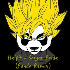 Help7 - Saiyan Pride (P4NDA Remix)