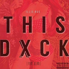 This Dick (feat. Jelani)