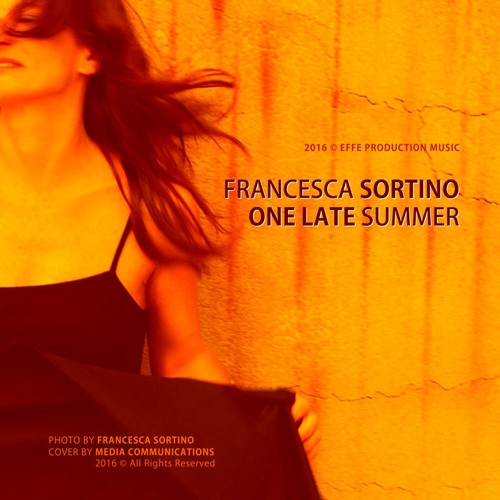 One late summer by Francesca Sortino (EP)