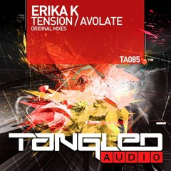 Erika K - Tension (Original Mix) [Tangled Audio] {Preview}