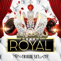 Dj Ray Costa - Royal Tribal Set (DOWNLOAD FREE NA DESCRIÇÃO)