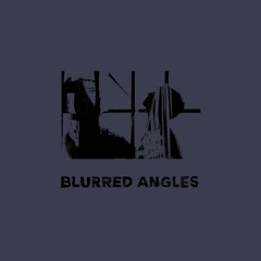 [BT13] Luke Eargoggle, The Hacker,  Marco Bernardi, Rutherford & Das Muster - Blurred Angles