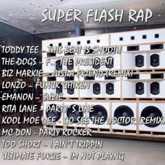 super flash rap