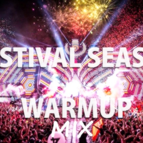 2016 FESTIVAL SEASON WARMUP MIXTAPE! - Ivox