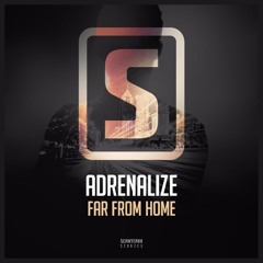 Adrenalize - Far From Home