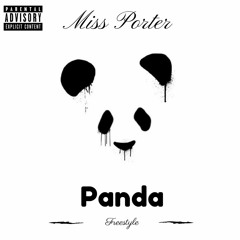 Miss.Porter :Panda Freestyle