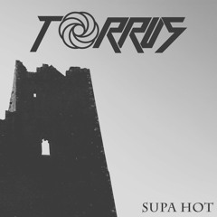 Torrus - Supa Hot [FREE DOWNLOAD]