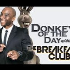 "Donkey Of The Day" (Charlamagne)