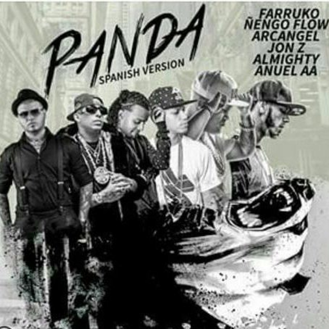 Panda Remix Rba Stream Panda Remix (Spanish Version) - Farruko, Anuel AA, Ñengo Flow ...