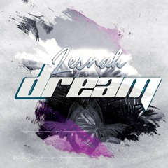 Lesnah - Dream (2k16)