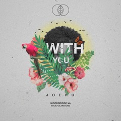 j0eru - With You
