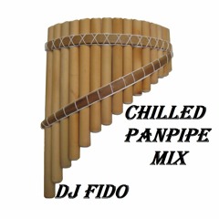 Chilled Panpipe House Mix by   dj fido