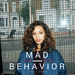 Izzy Bizu - Mad Behavior (Jim I.E. Remix)