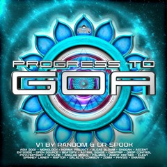 Progress To Goa v.1 2CD by Random & Dr. Spook [pwrcd038] (Power House Records)