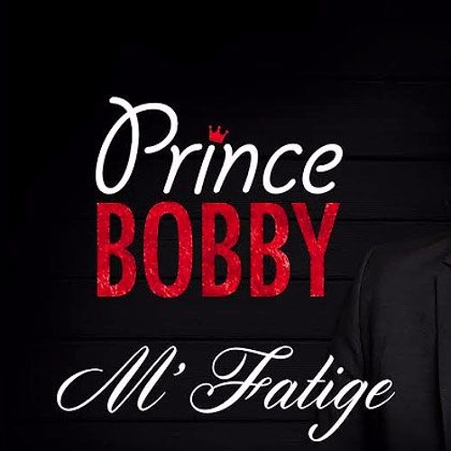 Prince Bobby/Enpekab - M Fatigue