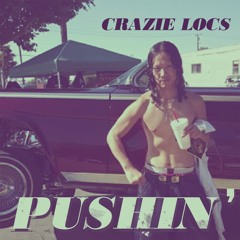 Crazie Locs - Pushin' (Produced by Stoomie)[PARODY]