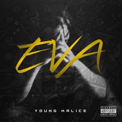 Young Malice - Eva