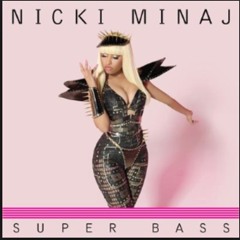 Super Bass Instrumental (PROD BY KANE BEATZ & JMIKE)