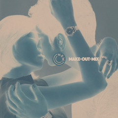 MAKE OUT MIX • MAR 25