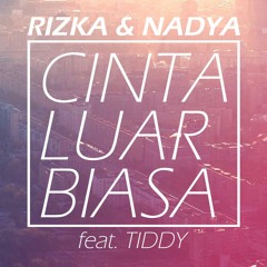 Rizka & Nadya - Cinta Luar Biasa