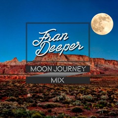 Fran Deeper - MOON JOURNEY - Spring Mix