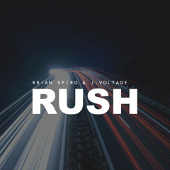 Brian Spiro & J-Voltage - Rush ( Original Mix )