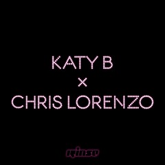 Katy B X Chris Lorenzo — I Wanna Be