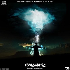 Pragmatic - San Cha x Thugzy x Bohemia x K JI X M.ZHE