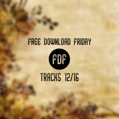Free Download Friday - Top 10 Tracks (12/2016)