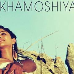 Khamoshiyan Mash-Up 2015 (Cover)