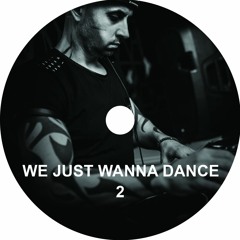 We Just Wanna Dance By Stephan Gee Part 2