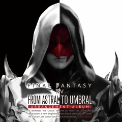 Serenity - From Astral to Umbral: Final Fantasy XIV Piano Arrangement