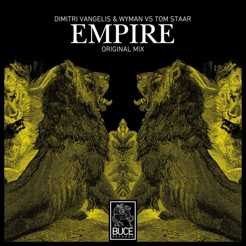 Dimitri Vangelis, Wyman, Tom Staar - Empire (Original Mix)