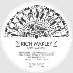 Rich Wakley - Dialled -in (ItaloBros Remix )  Out Now
