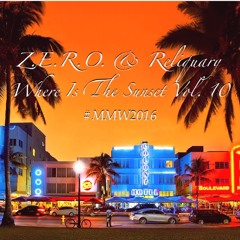 Z.E.R.O. & Reliquary ft. Masanori Yusada - Where is The Sunset Vol. 10