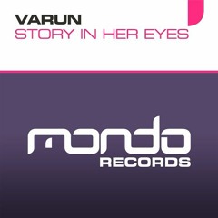 Story In Her Eyes (Original Mix) [Mondo Records]